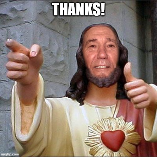 THANKS! | image tagged in kewl christ | made w/ Imgflip meme maker