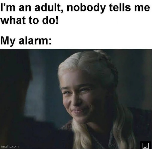 image tagged in memes,adult,alarm clock | made w/ Imgflip meme maker