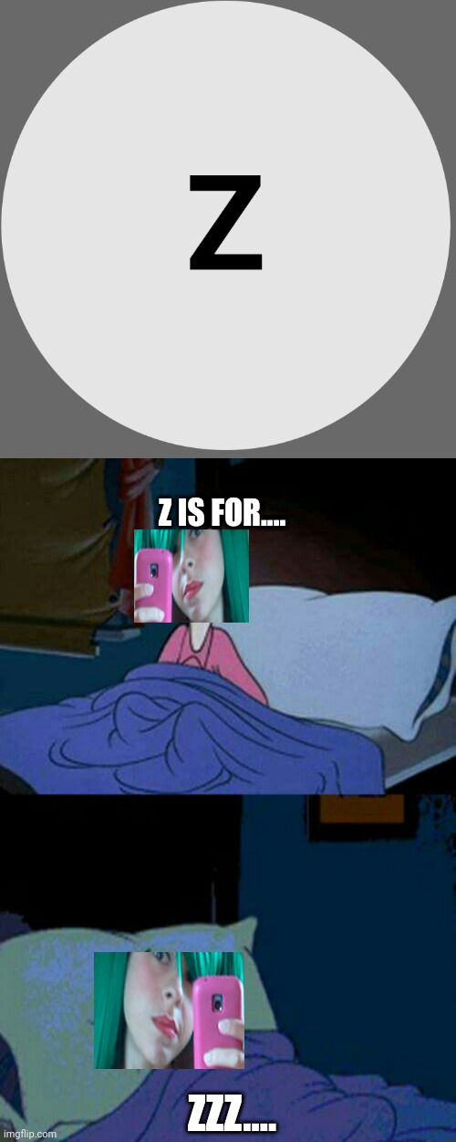 X is for X but Tina sleeps. This brand is out of stock. | Z IS FOR.... ZZZ.... | image tagged in sleepy donald duck in bed,pop up school,tired | made w/ Imgflip meme maker