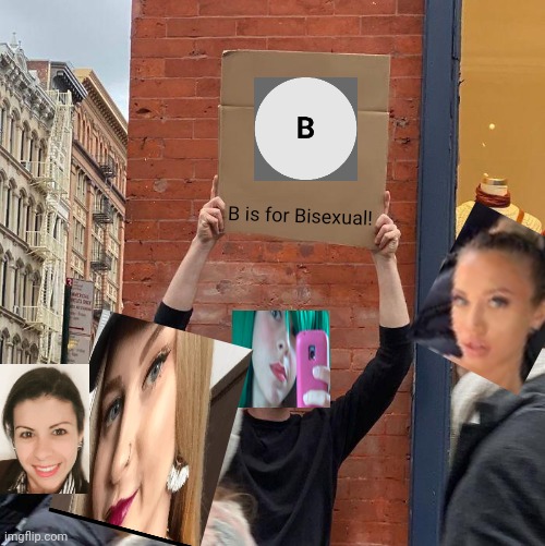 All of the products by this Brand is out of stock! Tina is back at it again! | B is for Bisexual! | image tagged in memes,guy holding cardboard sign,pop up school,anger issues | made w/ Imgflip meme maker