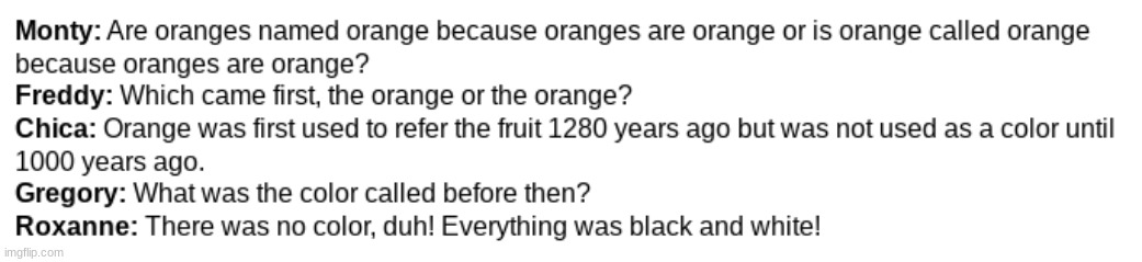 did monty say the word orange 8x in a sentence that still makes sense? | made w/ Imgflip meme maker