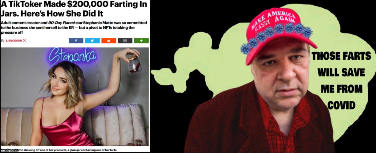 from urine to farts- magat medicine | image tagged in covid-19,stepanka,jar farts,clown car republicans,coronavirus,tik tok | made w/ Imgflip meme maker