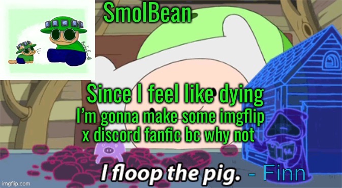 MUAHAHAHAHHAHAHAHAHAHAHAHAHAHAHAHHAHAHAHAHAHAHAHHAHAHAHAHHAHAHAHAHAHAHAHAHAHAHHAHAHAHA | Since I feel like dying; I’m gonna make some imgflip x discord fanfic bc why not | made w/ Imgflip meme maker