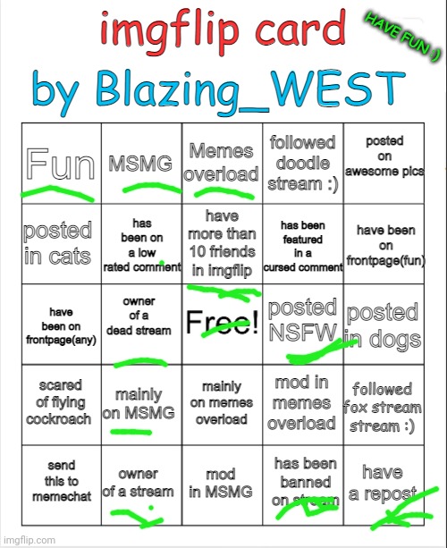 bingo card by Blazing_WEST | image tagged in bingo card by blazing_west | made w/ Imgflip meme maker