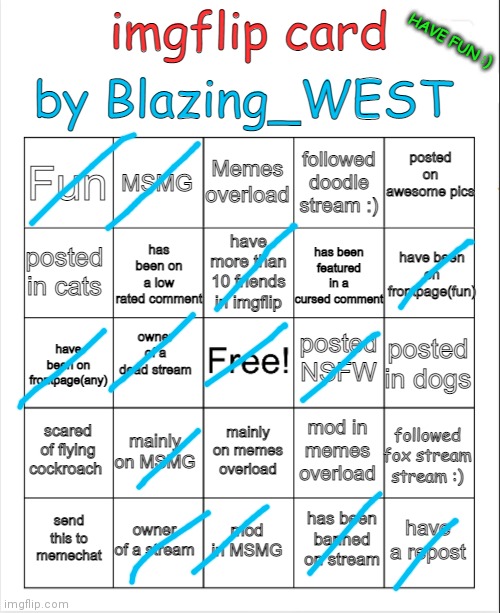 bingo card by Blazing_WEST | image tagged in bingo card by blazing_west | made w/ Imgflip meme maker