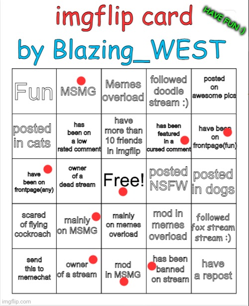 bingo card by Blazing_WEST | image tagged in bingo card by blazing_west | made w/ Imgflip meme maker