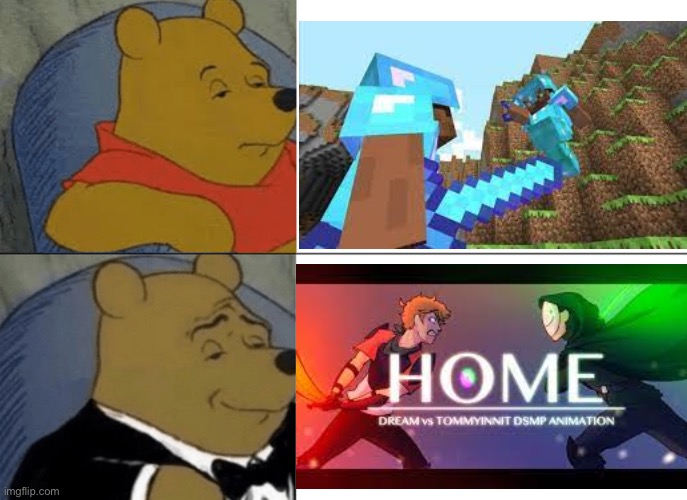 I have a friend who’s obsessed so i made this for her | image tagged in memes,tuxedo winnie the pooh | made w/ Imgflip meme maker