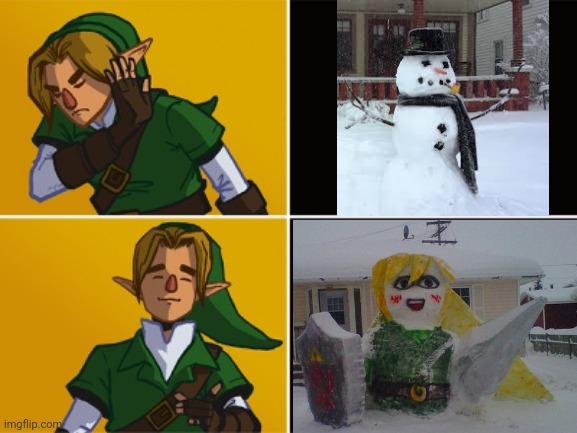 LINK WANTS YOU TO STOP PLAYING VIDEO GAMES AND GO MAKE A SNOWMAN | image tagged in the legend of zelda,snowman,link,zelda,video games | made w/ Imgflip meme maker