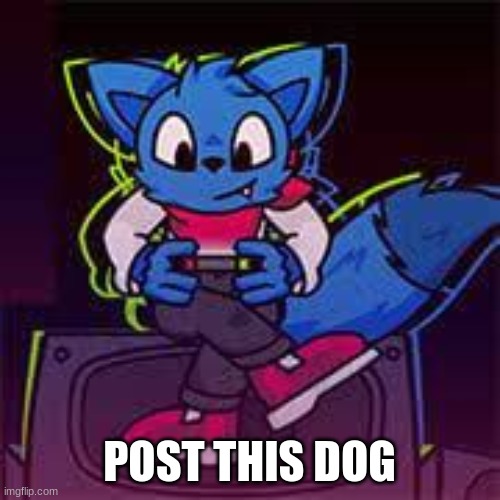 POST THIS DOG | made w/ Imgflip meme maker
