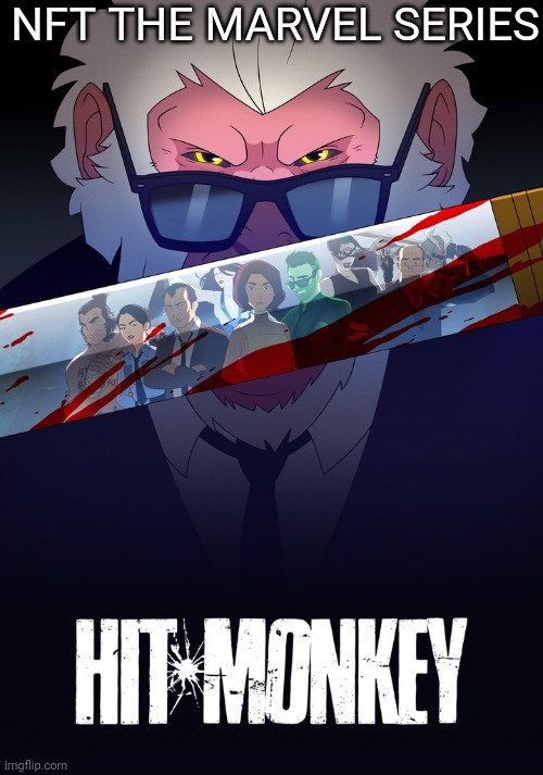 NFT THE MARVEL SERIES | made w/ Imgflip meme maker