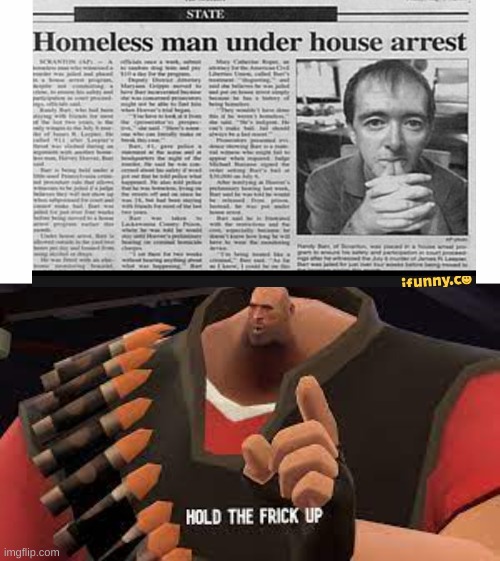 Hol Up | image tagged in hold the frick up | made w/ Imgflip meme maker