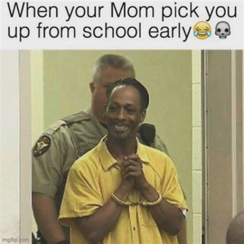 When your mom picks you up from school | image tagged in milder school | made w/ Imgflip meme maker