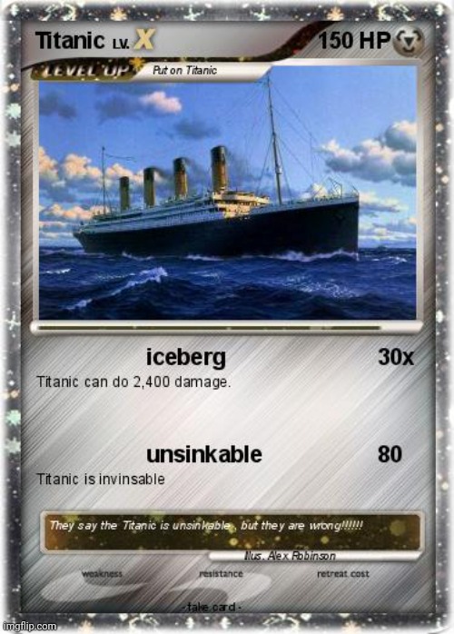 Titanic Pokémon Card (request by Captain_Scar) | made w/ Imgflip meme maker