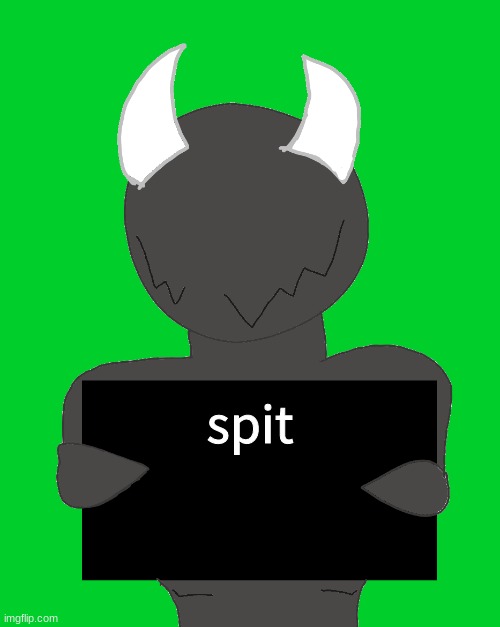 spike says | spit | image tagged in spike says | made w/ Imgflip meme maker