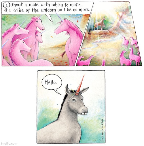 Without the male, the tribe of unicorn will be no more (Credit to creator in comments) | image tagged in comics,funny,memes,demilked,unicorn,donkey | made w/ Imgflip meme maker