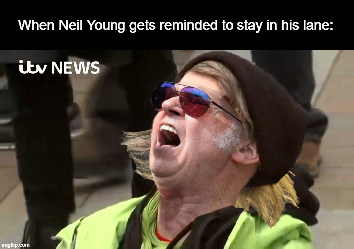 Rogan 1 / Young 0 | When Neil Young gets reminded to stay in his lane: | image tagged in neil young,joe rogan,spotify | made w/ Imgflip meme maker