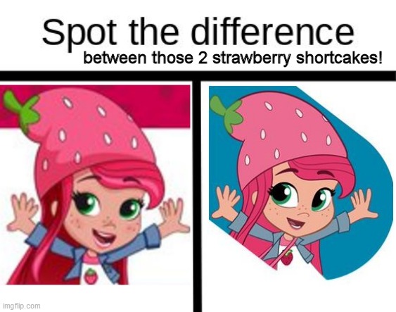 Spot the difference between those 2 Strawberry Shortcakes - Imgflip