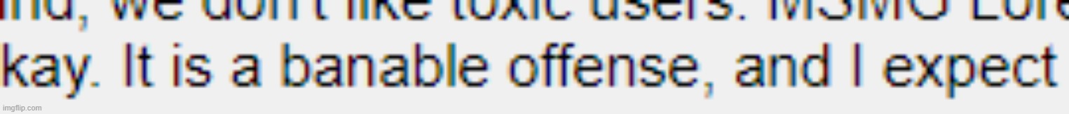 bannable* | made w/ Imgflip meme maker