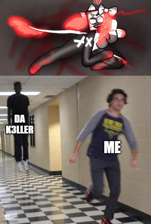 oh no not the k3ller | DA K3LLER; ME | image tagged in floating boy chasing running boy | made w/ Imgflip meme maker