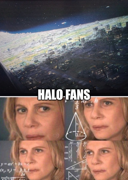 Halo and Star Wars | HALO FANS | image tagged in math lady/confused lady,halo,star wars,memes,funny,crossover | made w/ Imgflip meme maker