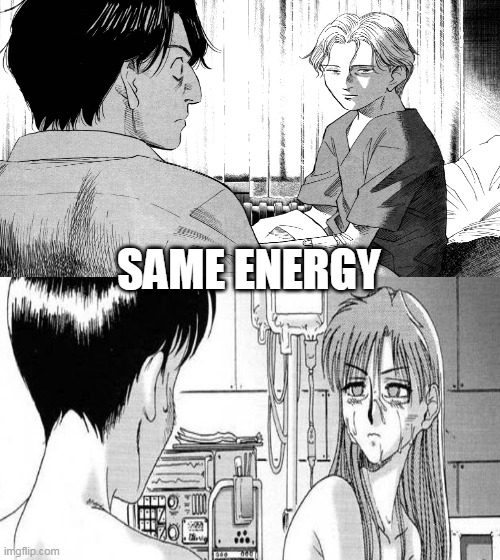 Same energy | SAME ENERGY | image tagged in monster,neon genesis evangelion,asuka langley soryu,shinji ikari | made w/ Imgflip meme maker
