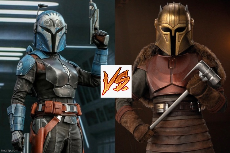 Bo-Katan vs. Armorer | image tagged in mandalorian,boba fett,star wars,bo-katan,armorer,death watch | made w/ Imgflip meme maker