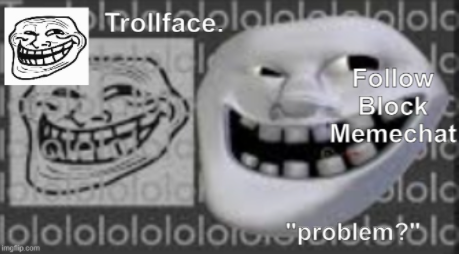 Trollface Announcement temp Blank Meme Template
