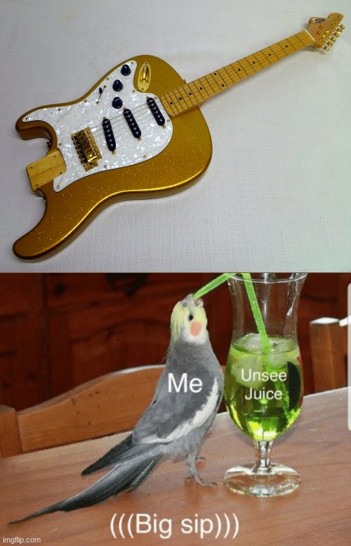 i promise i will get more frequent | image tagged in unsee juice,memes,guitar,funny,cursed | made w/ Imgflip meme maker