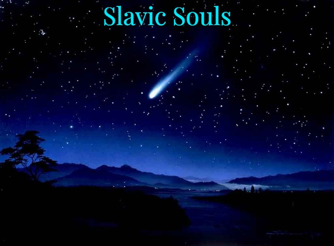 Shooting Star | Slavic Souls | image tagged in shooting star | made w/ Imgflip meme maker