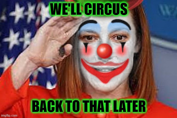 WE'LL CIRCUS BACK TO THAT LATER | made w/ Imgflip meme maker