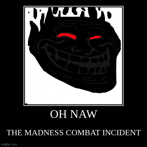 made w/ Imgflip demotivational maker