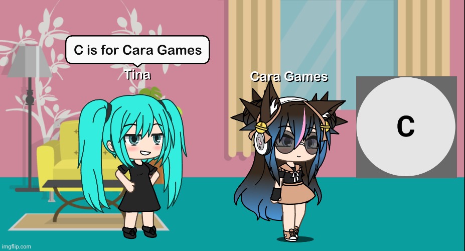 C is for Cara Games. | image tagged in pop up school,memes,gacha life | made w/ Imgflip meme maker