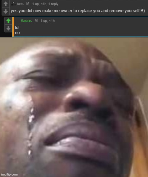 image tagged in crying black guy | made w/ Imgflip meme maker