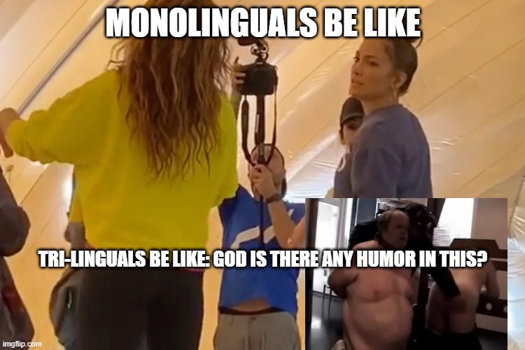 BibleTime | MONOLINGUALS BE LIKE; TRI-LINGUALS BE LIKE: GOD IS THERE ANY HUMOR IN THIS? | image tagged in catholic | made w/ Imgflip meme maker
