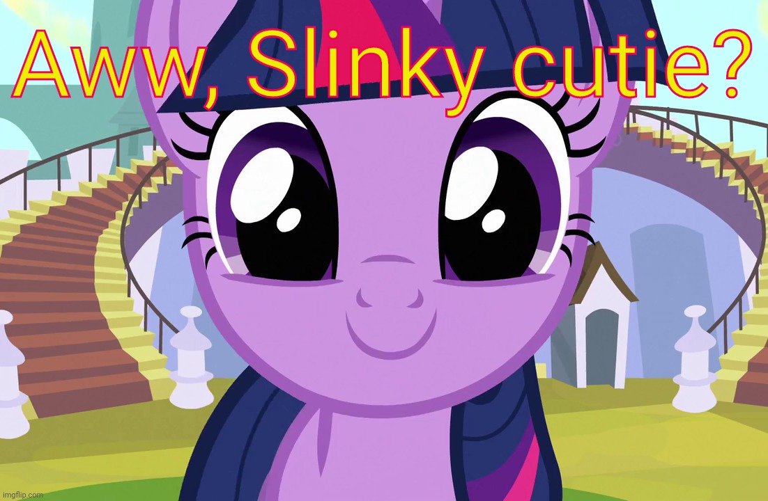 Cute Twilight Sparkle (MLP) | Aww, Slinky cutie? | image tagged in cute twilight sparkle mlp | made w/ Imgflip meme maker
