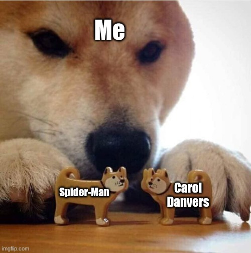 Shiba Making Toys Kiss | Me; Spider-Man; Carol Danvers | image tagged in shiba making toys kiss,captain marvel,spiderman | made w/ Imgflip meme maker