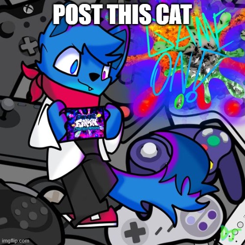 Loki fnf | POST THIS CAT | image tagged in loki fnf | made w/ Imgflip meme maker