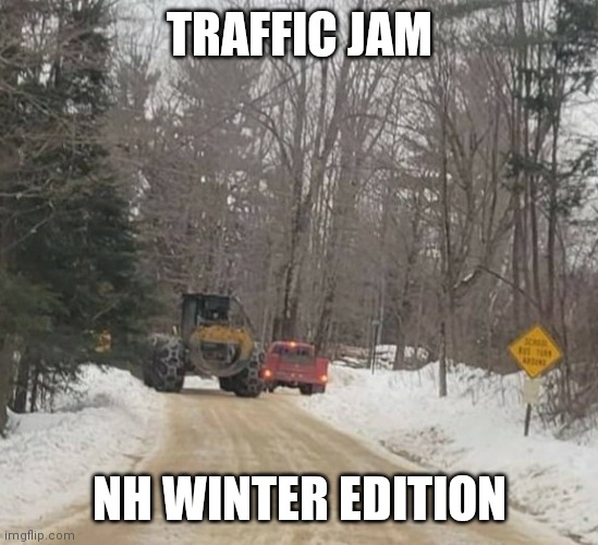 Winter Traffic Jam | TRAFFIC JAM; NH WINTER EDITION | image tagged in nh,winter,traffic jam | made w/ Imgflip meme maker