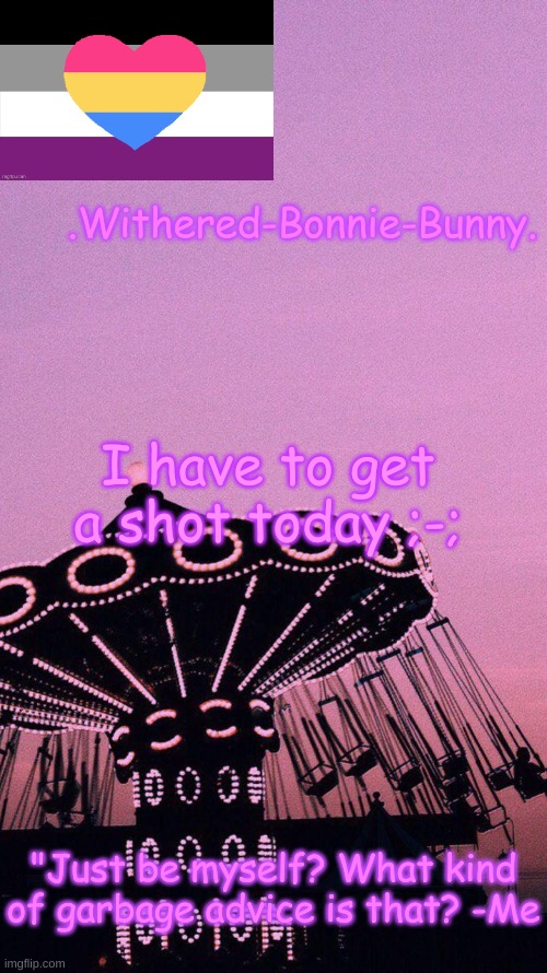 W.B.B's pink temp | I have to get a shot today ;-; | image tagged in w b b's pink temp | made w/ Imgflip meme maker
