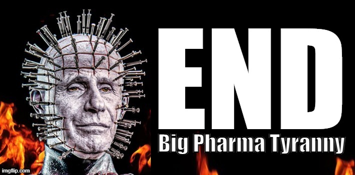 END; Big Pharma Tyranny | made w/ Imgflip meme maker