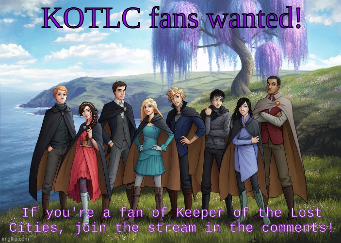 Sokeefe, sofitz, or sodex? | KOTLC fans wanted! If you're a fan of Keeper of the Lost Cities, join the stream in the comments! | image tagged in kotlc,streams,oh wow are you actually reading these tags | made w/ Imgflip meme maker