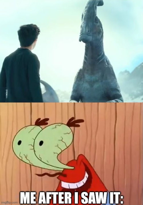 This is real | ME AFTER I SAW IT: | image tagged in mr krabs,spongebob,jurassic park,jurassic world,dinosaur,animals | made w/ Imgflip meme maker