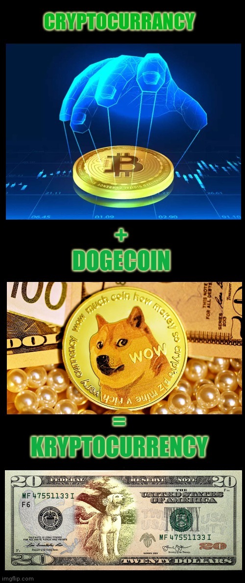 Kryptocurrency | image tagged in kryptocurrency | made w/ Imgflip meme maker