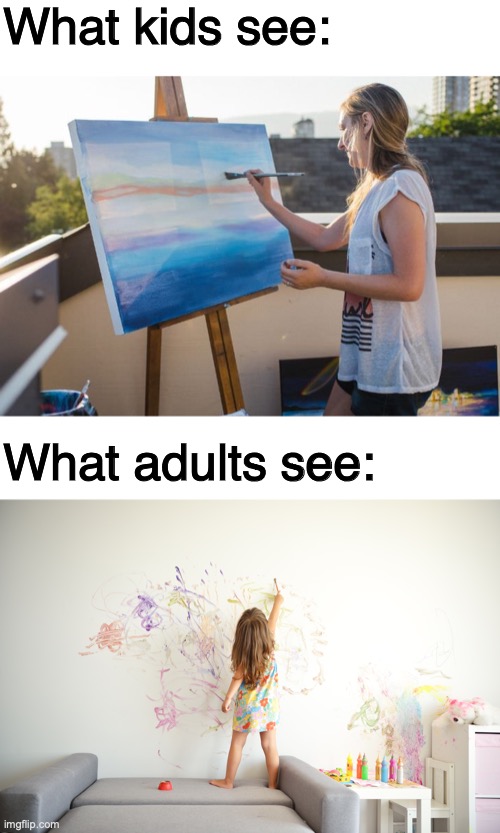 hi if youre seeing this have a great day :D | What kids see:; What adults see: | image tagged in a r t | made w/ Imgflip meme maker