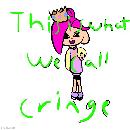 PearlFan23 this is what we call cringe | image tagged in pearlfan23 this is what we call cringe | made w/ Imgflip meme maker