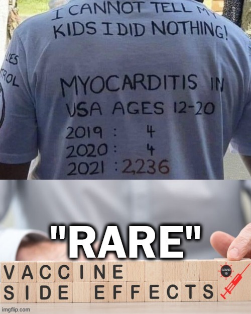 If you consider jabbing your kids, do the research because if it happens to YOUR child, "rare" is just a little too often.... | image tagged in politics,covid jab,covid vaccine,myocarditis,children,side effects | made w/ Imgflip meme maker