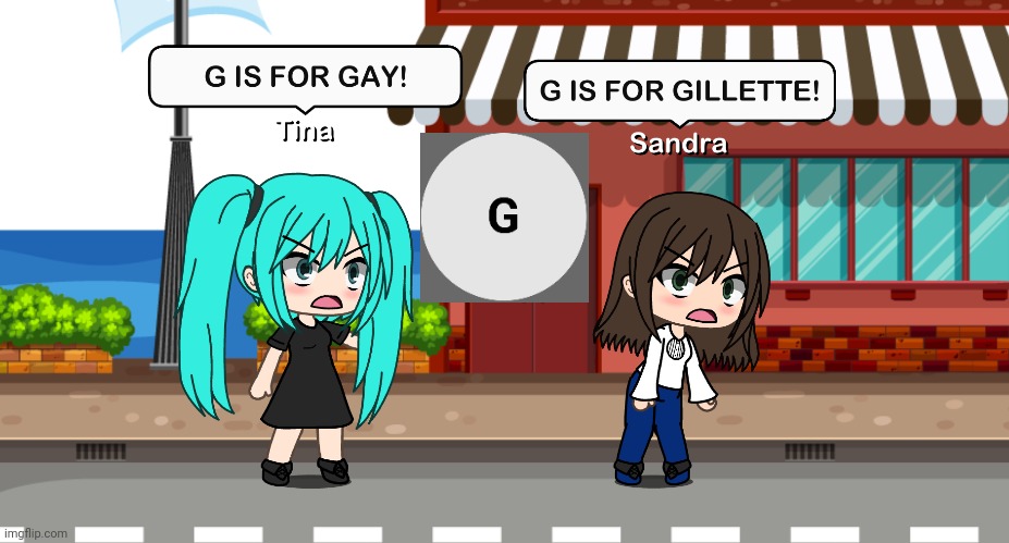 The g one is funny | image tagged in pop up school,memes,gacha life,sandra | made w/ Imgflip meme maker