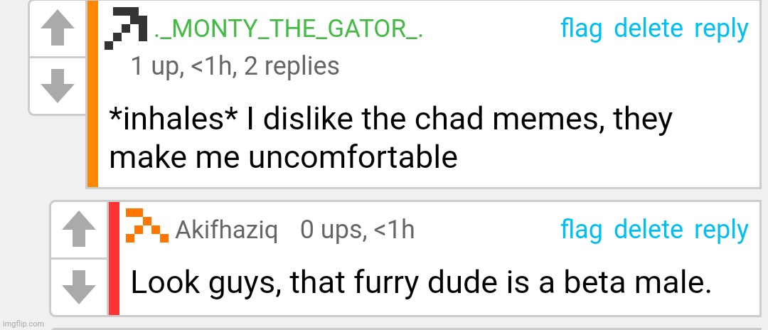 monty is a beta male. | made w/ Imgflip meme maker