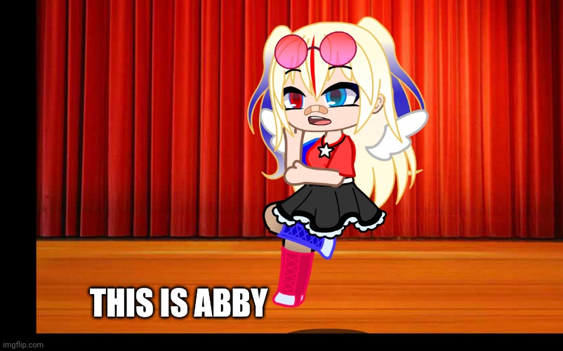 Ik it looks like harley quinn | THIS IS ABBY | image tagged in gacha club | made w/ Imgflip meme maker