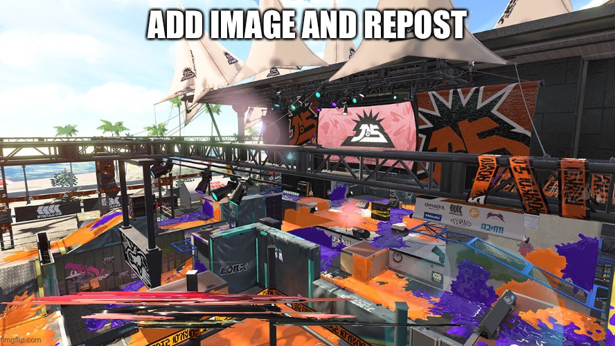 ADD IMAGE AND REPOST | made w/ Imgflip meme maker